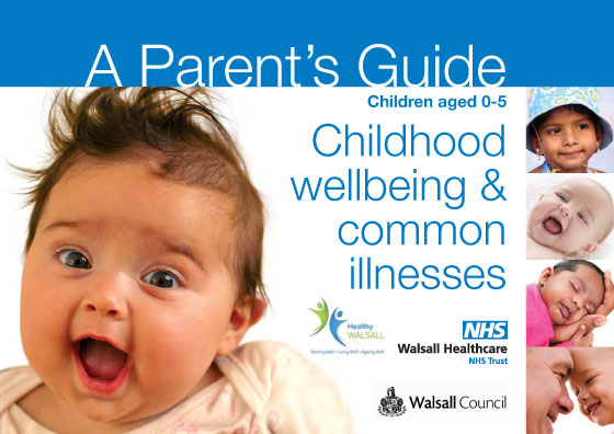 Childhood wellbeing & common illnesses - Children aged 0 - 5